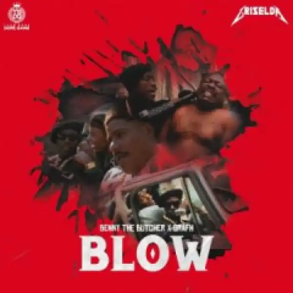 Benny The Butcher X Grafh - Blow